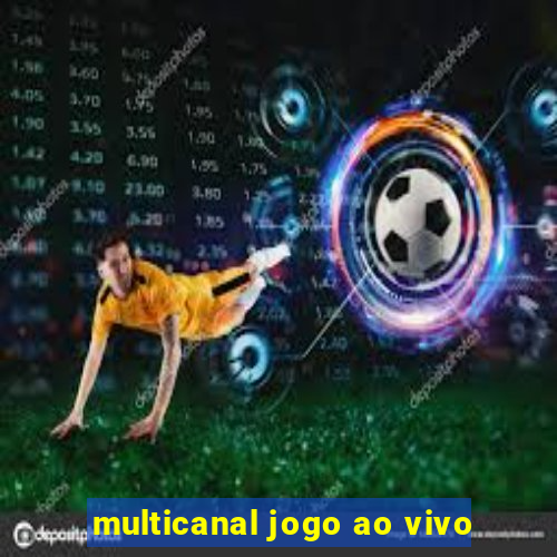 multicanal jogo ao vivo